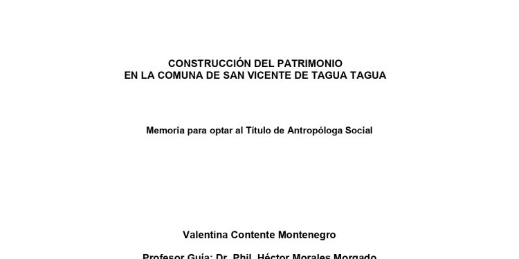 Construcción del patrimonio en la Comuna de San Vicente de Tagua Tagua