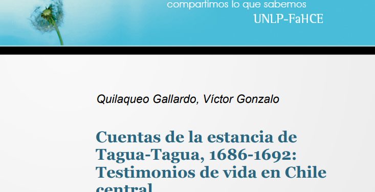 Cuentas de la estancia de Tagua Tagua, 1686-1692…