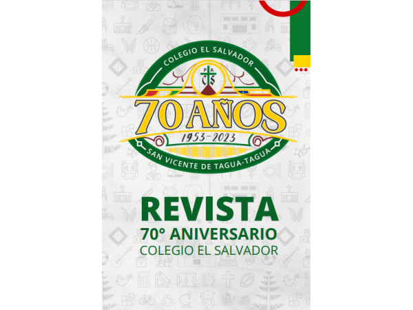 Revista 70 Aniversario Colegio El Salvador